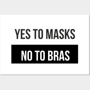 YES TO MASKS, NO TO BRAS. Posters and Art